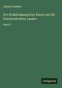 Justus Scheibert: Der Freiheitskampf der Buren und die Geschichte ihres Landes, Buch
