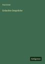 Paul Ernst: Erdachte Gespräche, Buch