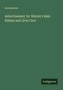 Anonymous: Advertisement for Warner's Safe Kidney and Liver Cure, Buch