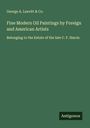 George A. Leavitt & Co.: Fine Modern Oil Paintings by Foreign and American Artists, Buch