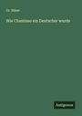 Hüser: Wie Chamisso ein Deutscher wurde, Buch