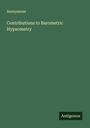 Anonymous: Contributions to Barometric Hypsometry, Buch