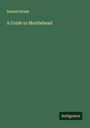 Samuel Roads: A Guide to Marblehead, Buch
