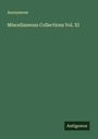 Anonymous: Miscellaneous Collections Vol. XI, Buch