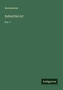 Anonymous: Industrial Art, Buch