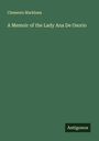 Clements Markham: A Memoir of the Lady Ana De Osorio, Buch