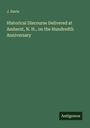 J. Davis: Historical Discourse Delivered at Amherst, N. H., on the Hundredth Anniversary, Buch