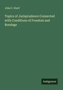 John C. Hurd: Topics of Jurisprudence Connected with Conditions of Freedom and Bondage, Buch