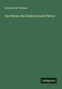 Goswin Karl Uphues: Das Wesen des Denkens nach Platon, Buch