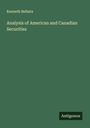 Kenneth Bellairs: Analysis of American and Canadian Securities, Buch