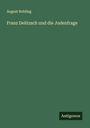 August Rohling: Franz Delitzsch und die Judenfrage, Buch