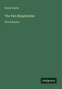 Henry Harris: The Two Blasphemies, Buch