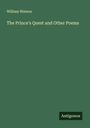 William Watson: The Prince's Quest and Other Poems, Buch