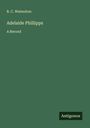 R. C. Waterston: Adelaide Phillipps, Buch