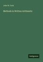 John W. Cook: Methods in Written Arithmetic, Buch