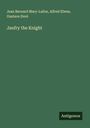 Jean Bernard Mary-Lafon: Jaufry the Knight, Buch