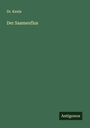 Kaula: Der Saamenflus, Buch