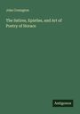 John Conington: The Satires, Epistles, and Art of Poetry of Horace, Buch