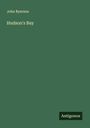John Ryerson: Hudson's Bay, Buch