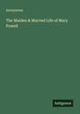 Anonymous: The Maiden & Married Life of Mary Powell, Buch