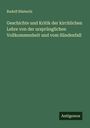 Rudolf Rüetschi: Geschichte und Kritik der kirchlichen Lehre von der ursprünglichen Vollkommenheit und vom Sündenfall, Buch