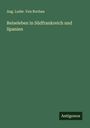 Aug. Ludw. von Rochau: Reiseleben in Südfrankreich und Spanien, Buch