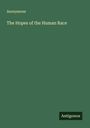 Anonymous: The Hopes of the Human Race, Buch