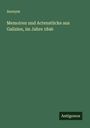 Anonym: Memoiren und Actenstücke aus Galizien, im Jahre 1846, Buch