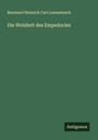 Bernhard Heinrich Carl Lommatzsch: Die Weisheit des Empedocles, Buch
