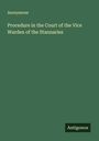 Anonymous: Procedure in the Court of the Vice Warden of the Stannaries, Buch