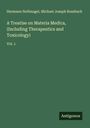 Hermann Nothnagel: A Treatise on Materia Medica, (Including Therapeutics and Toxicology), Buch