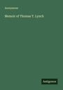 Anonymous: Memoir of Thomas T. Lynch, Buch
