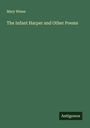 Mary Wines: The Infant Harper and Other Poems, Buch