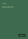 F. Farrar: Seekers After God, Buch