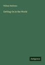William Mathews: Getting On in the World, Buch