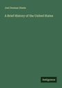 Joel Dorman Steele: A Brief History of the United States, Buch
