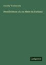 Dorothy Wordsworth: Recollections of a ur Made in Scotland, Buch