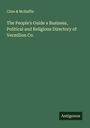 Cline & McHaffie: The People's Guide a Business, Political and Religious Directory of Vermilion Co., Buch