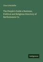 Cline & McHaffie: The People's Guide a Business, Political and Religious Directory of Bartholomew Co., Buch