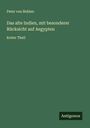 Peter Von Bohlen: Das alte Indien, mit besonderer Rücksicht auf Aegypten, Buch