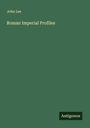 John Lee: Roman Imperial Profiles, Buch