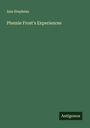 Ann Stephens: Phemie Frost's Experiences, Buch