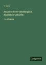 V. Bayer: Annalen der Großherzoglich Badischen Gerichte, Buch
