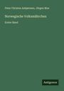 Peter Christen Asbjørnsen: Norwegische Volksmährchen, Buch