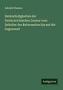 Adolph Wiesner: Denkwürdigkeiten der Oesterreichischen Zensur vom Zeitalter der Reformation bis auf die Gegenwart, Buch
