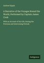 Andrew Kippis: A Narrative of the Voyages Round the World, Performed by Captain James Cook, Buch