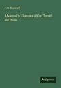 F. H. Bosworth: A Manual of Diseases of the Throat and Nose, Buch