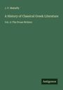 J. P. Mahaffy: A History of Classical Greek Literature, Buch