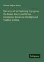 William Balfour Baikie: Narrative of an Exploring Voyage up the Rivers Kwo'ra and Bi'nue (commonly known as the Niger and Tsádda) in 1854, Buch