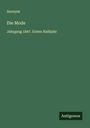 Anonym: Die Mode, Buch